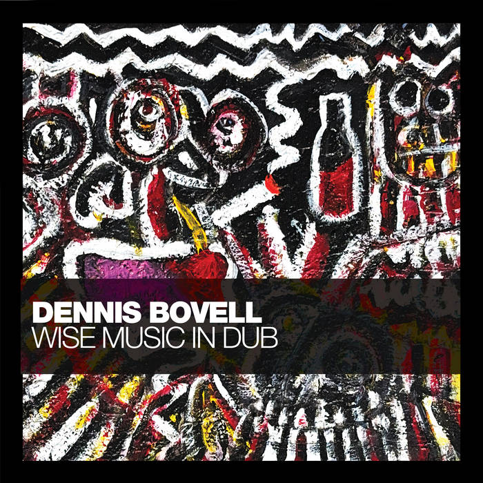 Melco様5点まとめ DENNIS BOVELL DJ HIKARU DUB Dennis Bovell: Wise Music in Dub | Dennis Bovell MBE