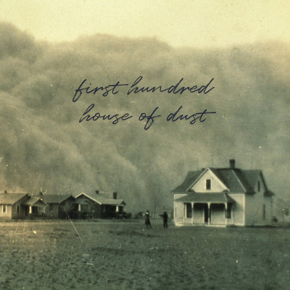 House of Dust First Hundred