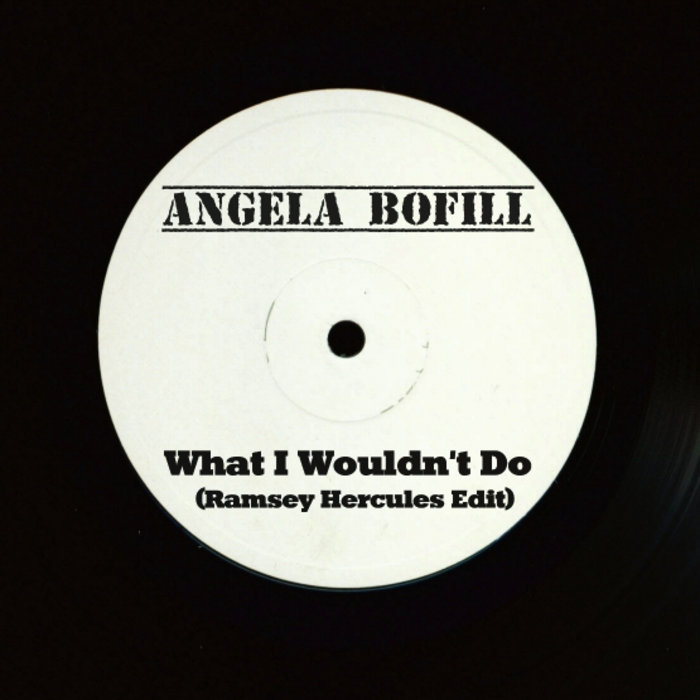 Angela Bofill What I Wouldn't Do (Ramsey Hercules Edit) Stereopor