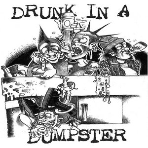 Drunk in a Dumpster — Money $hot LP