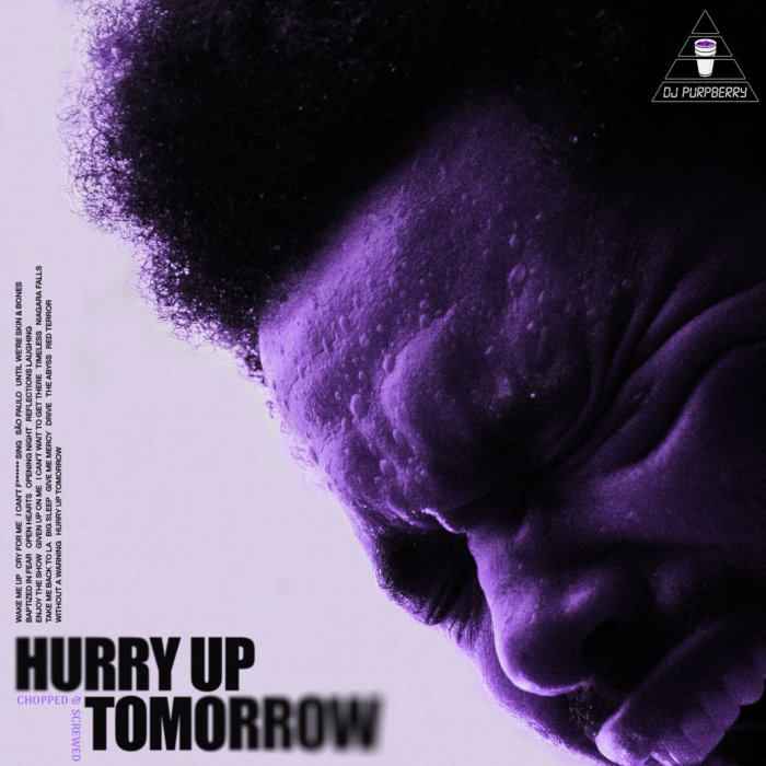 Hurry Up Tomorrow (Chopped & Screwed) | dj purpberry x the weeknd