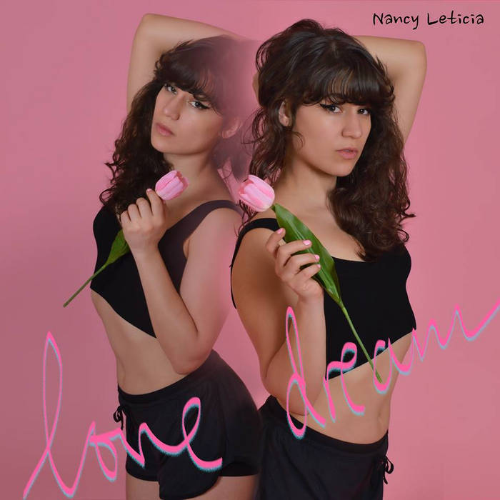 Love Dream EP | Nancy Leticia | Noise Collector