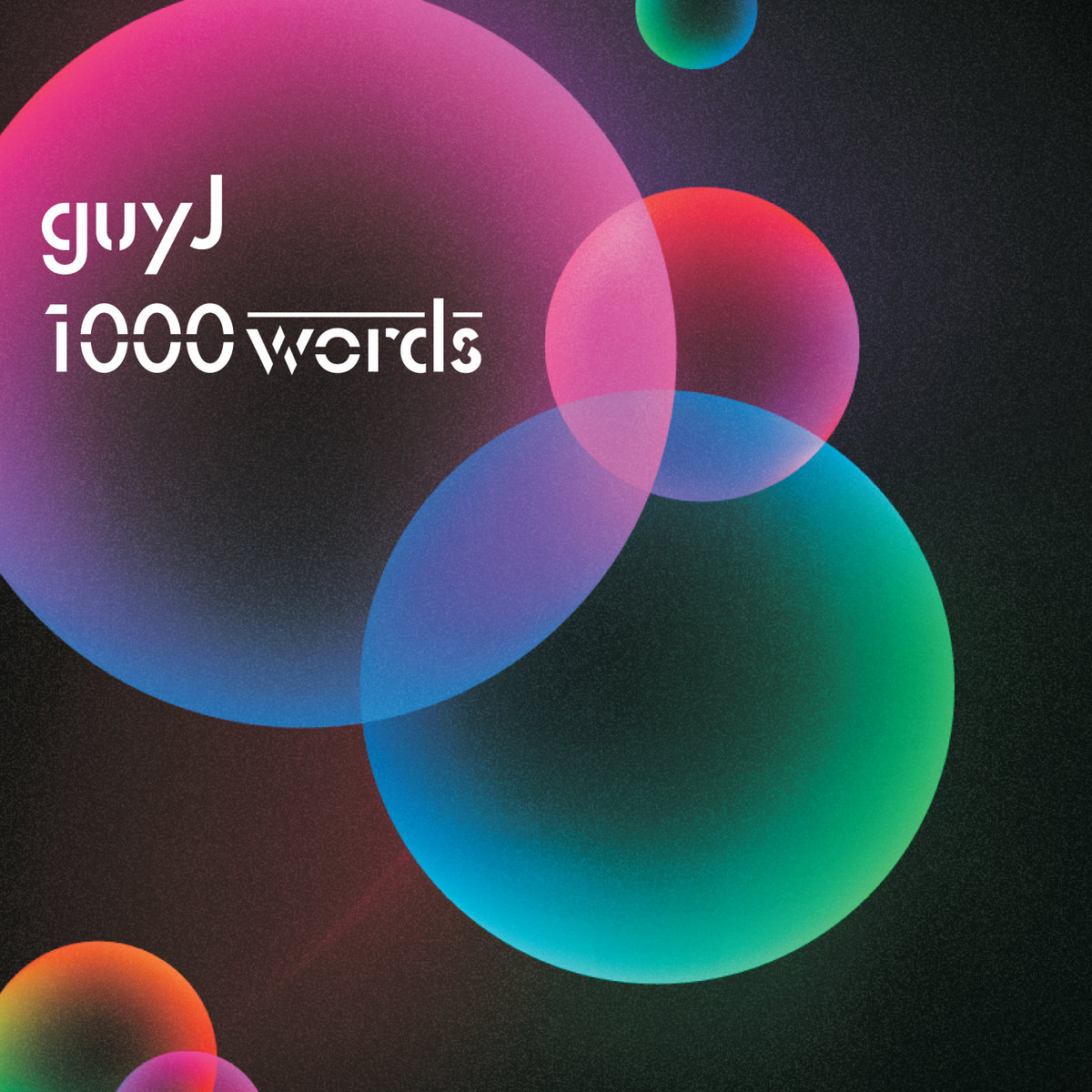 1000 Words | Guy J | Bedrock Records