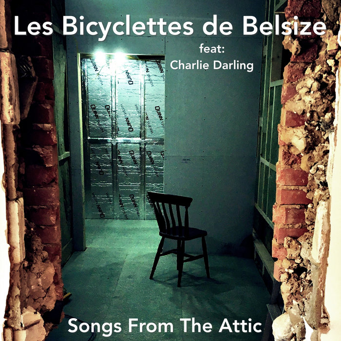 Songs From The Attic Les Bicyclettes de Belsize