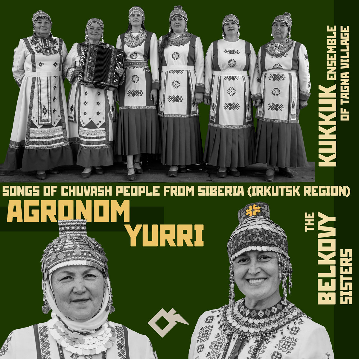 Agronom Yurri: Songs of Chuvash People from Siberia (Irkutsk Region ...