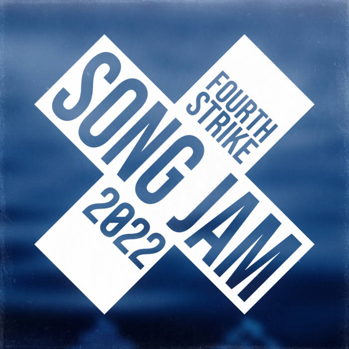 fourth strike song jam 2022 Fourth Strike Records