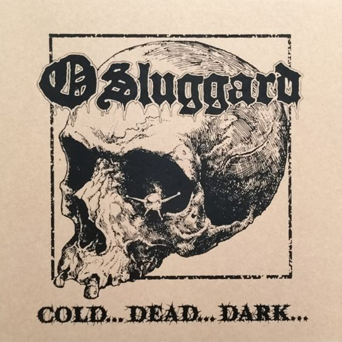 COLD....DEAD....DARK OSLUGGARD Primitive Moth