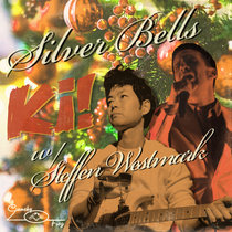 Silver Bells feat. Steffen Westmark cover art