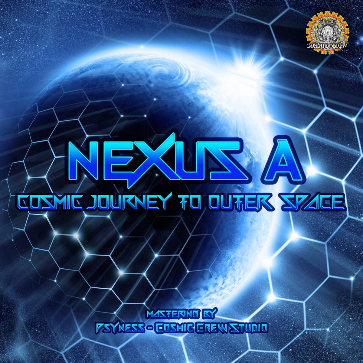 EP - Nexus A - Cosmic journey to Outerspace (CCR) | Cosmic Crew Rec 