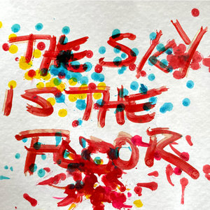 The Sky is the Floor cover
