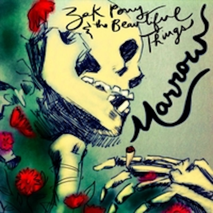 Perry Marrow Marrow | Zak Perry & The Beautiful Things