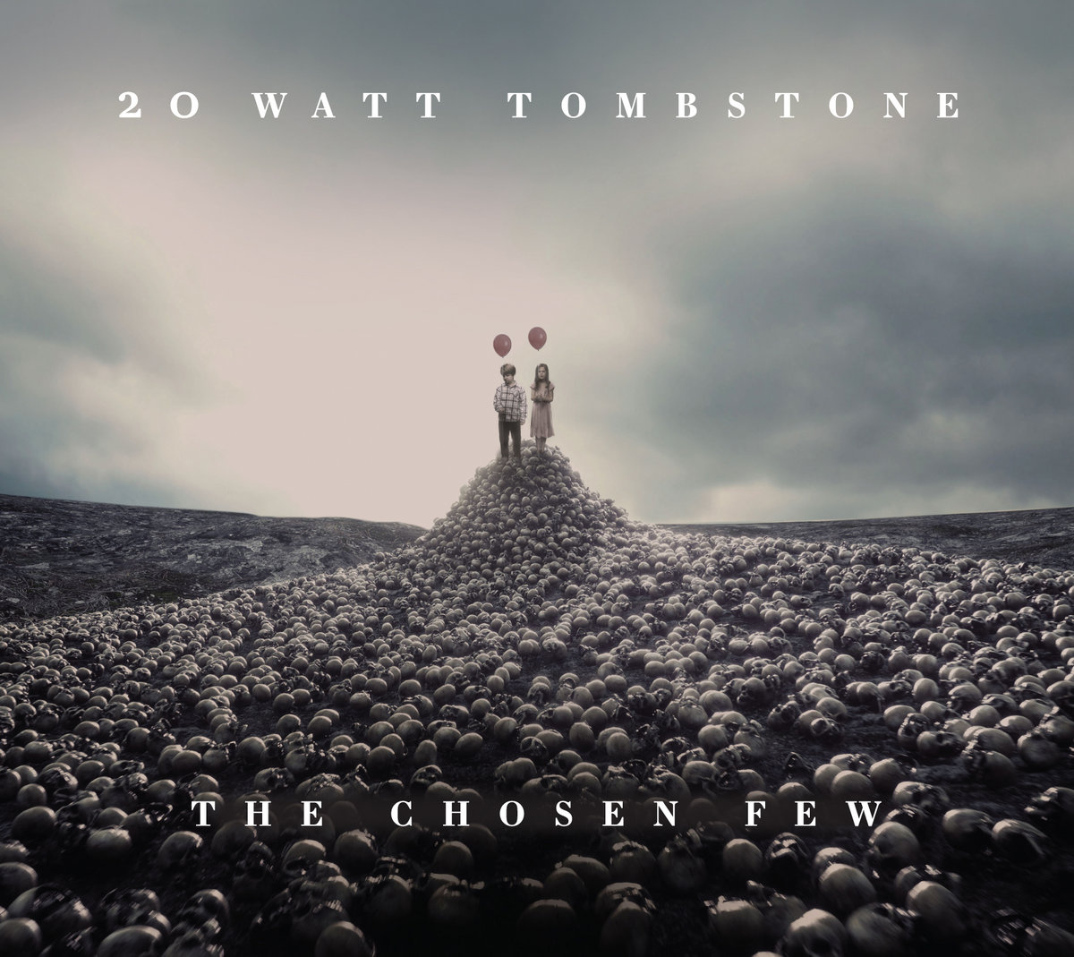 The Chosen Few | 20 Watt Tombstone