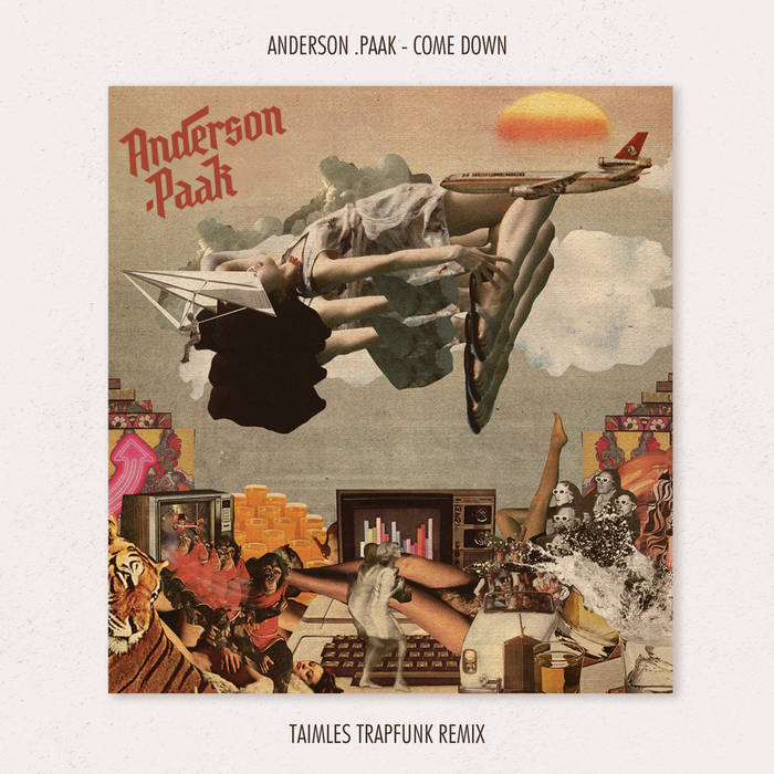 Anderson .Paak - Come Down (Taimles TrapFunk Remix) | taimles