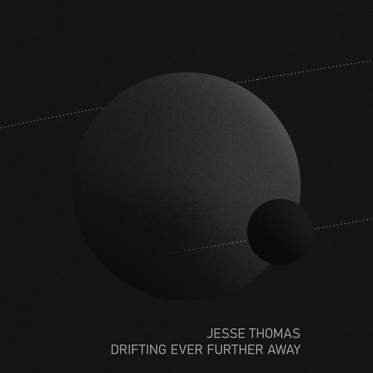 Drifting Ever Further Away Jesse Thomas