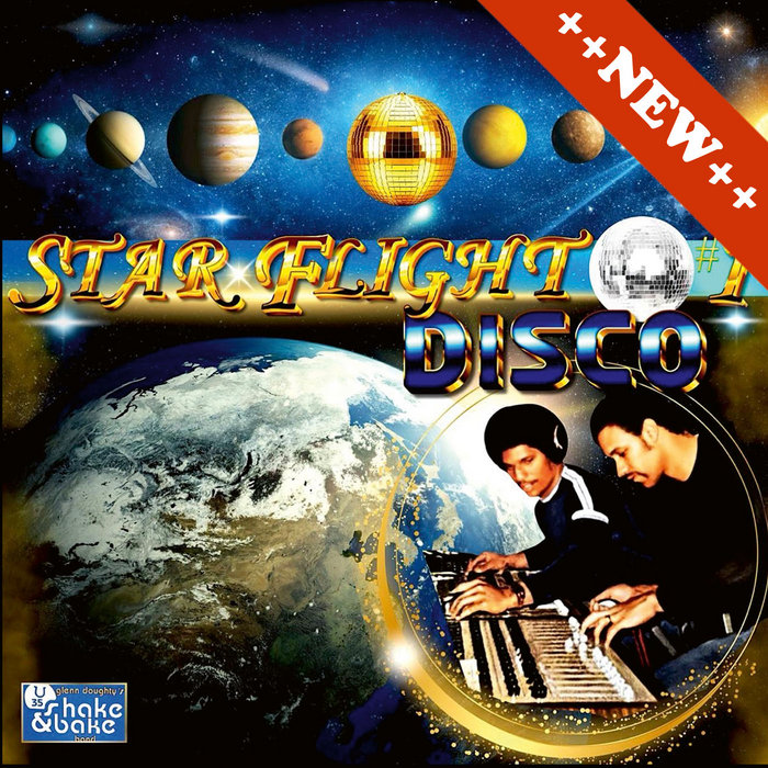 Pochette de Starflight Disco #1 par THE SHAKE AND BAKE BAND