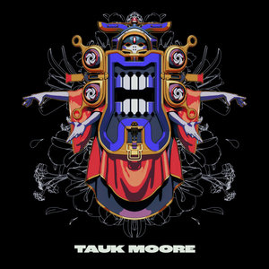 TAUK — TAUK MooreTAUK, Kanika Moore