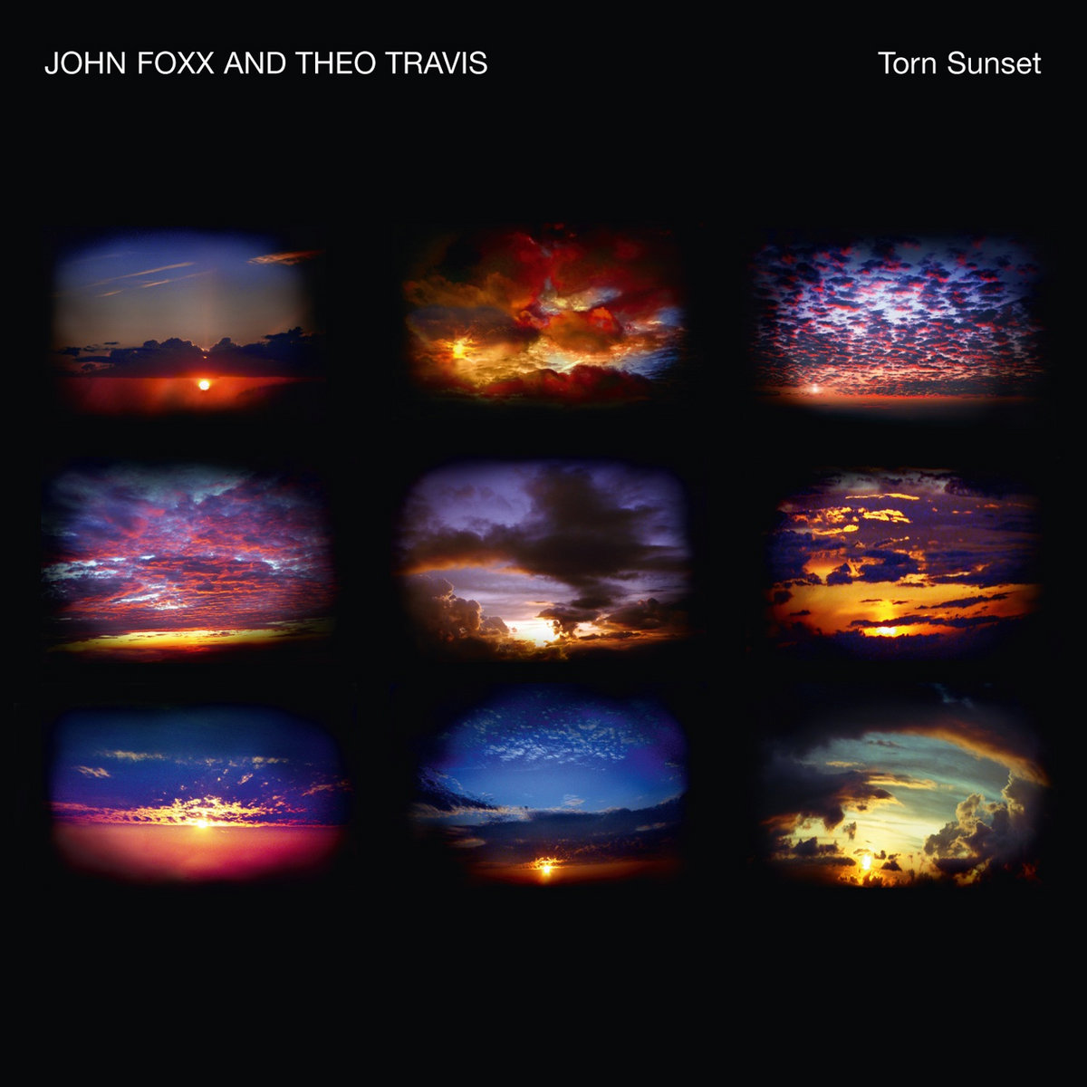 Torn Sunset | John Foxx And Theo Travis | John Foxx