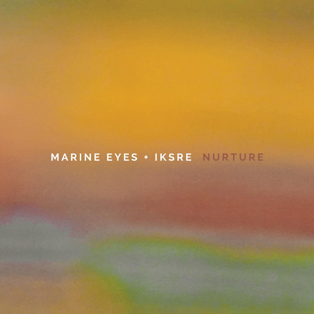 その他 marine eyes + IKSRE Nurture LP color Nurture | marine eyes + IKSRE | IKSRE