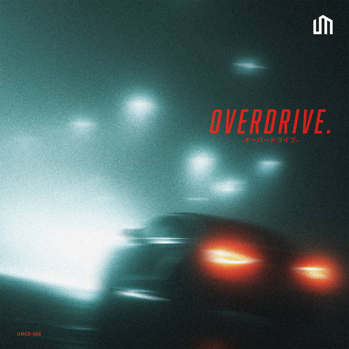 OVERDRIVE. | UNTITLED MUSIC