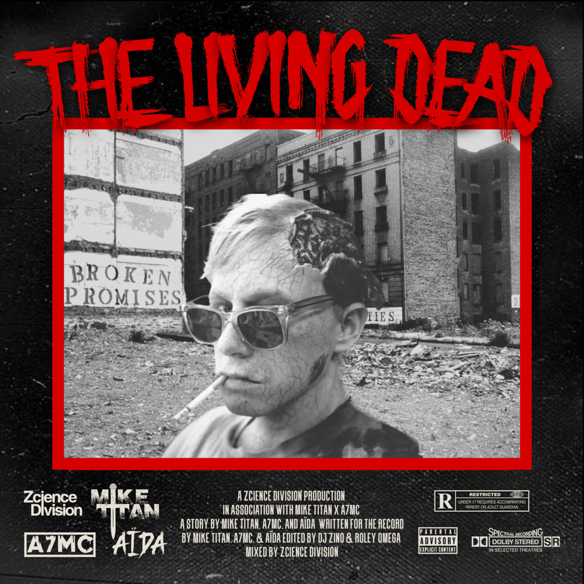 The Living Dead | Mike Titan x A7MC x Zcience Division x Aïda | Mike Titan