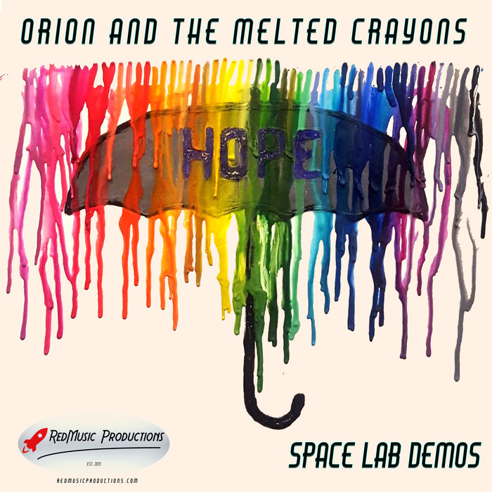 Space Lab Demos Orion and the Melted Crayons