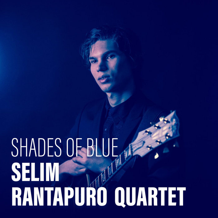 Shades Of Blue | Selim Rantapuro