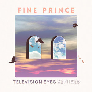 Television Eyes Remixes cover