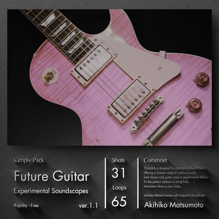 Future Guitar Sample Pack Akihiko Matsumoto