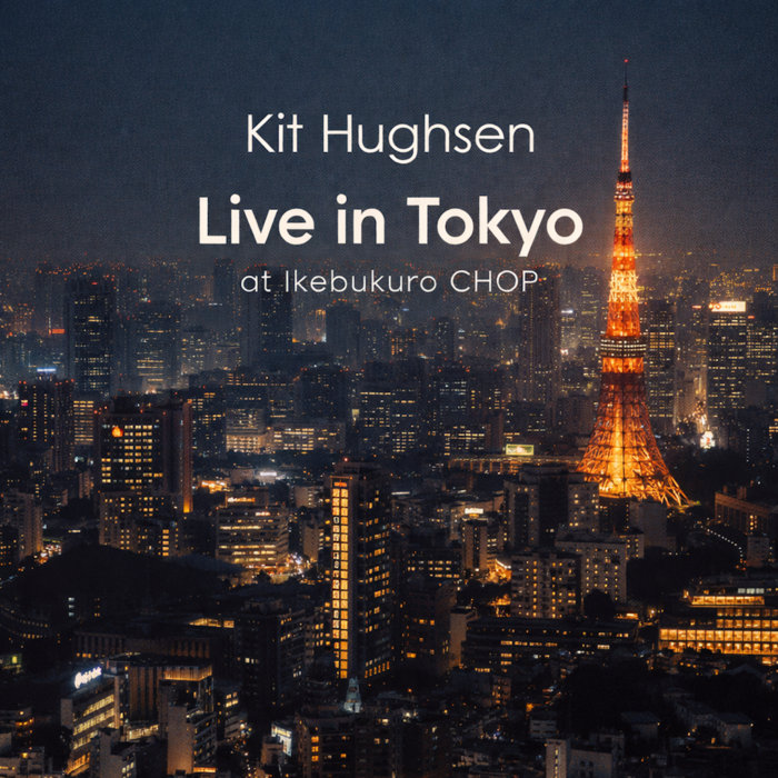 Libe Tokyo Live in Tokyo at Ikebukuro CHOP | Kit Hughsen
