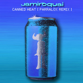 Jamiroquai - Canned Heat (Parralox Remix V1)