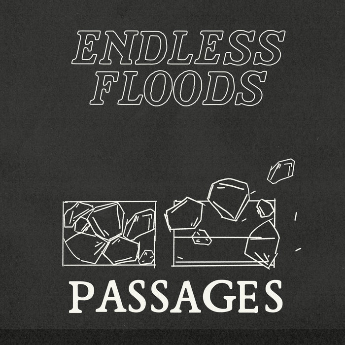 Passages, by Endless Floods