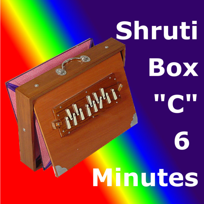 Shruti Box Drone in C 6 minutes Alex Xander Jacobs Alex Jacobs