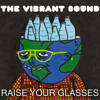 Raise Your Glasses