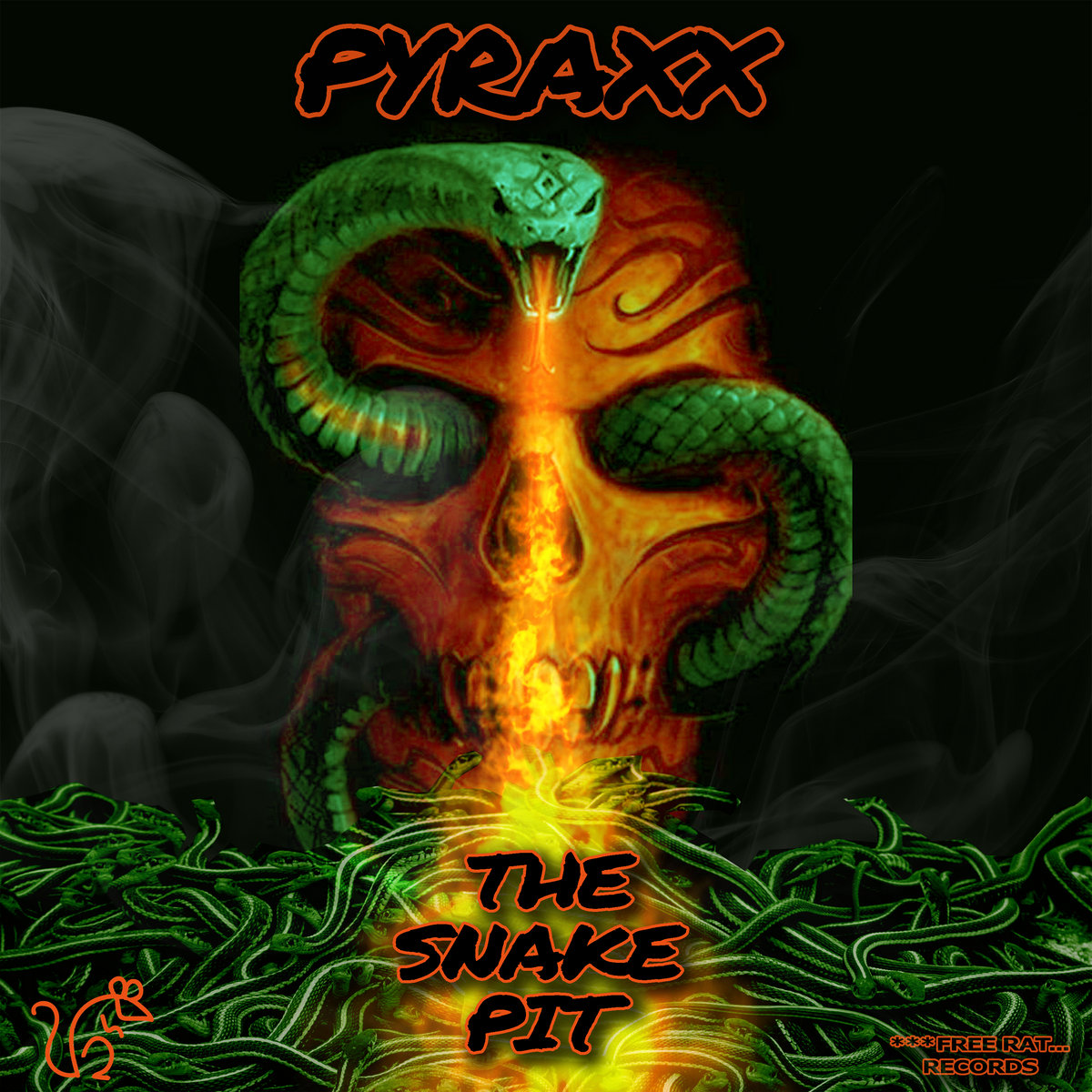 The Snake Pit EP — Pyraxx