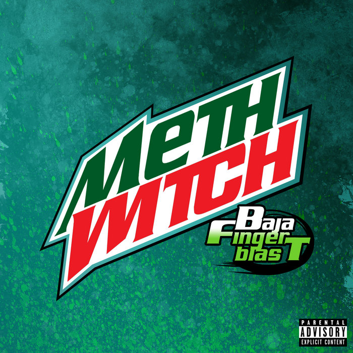 BAJA FINGER BLAST Methwitch