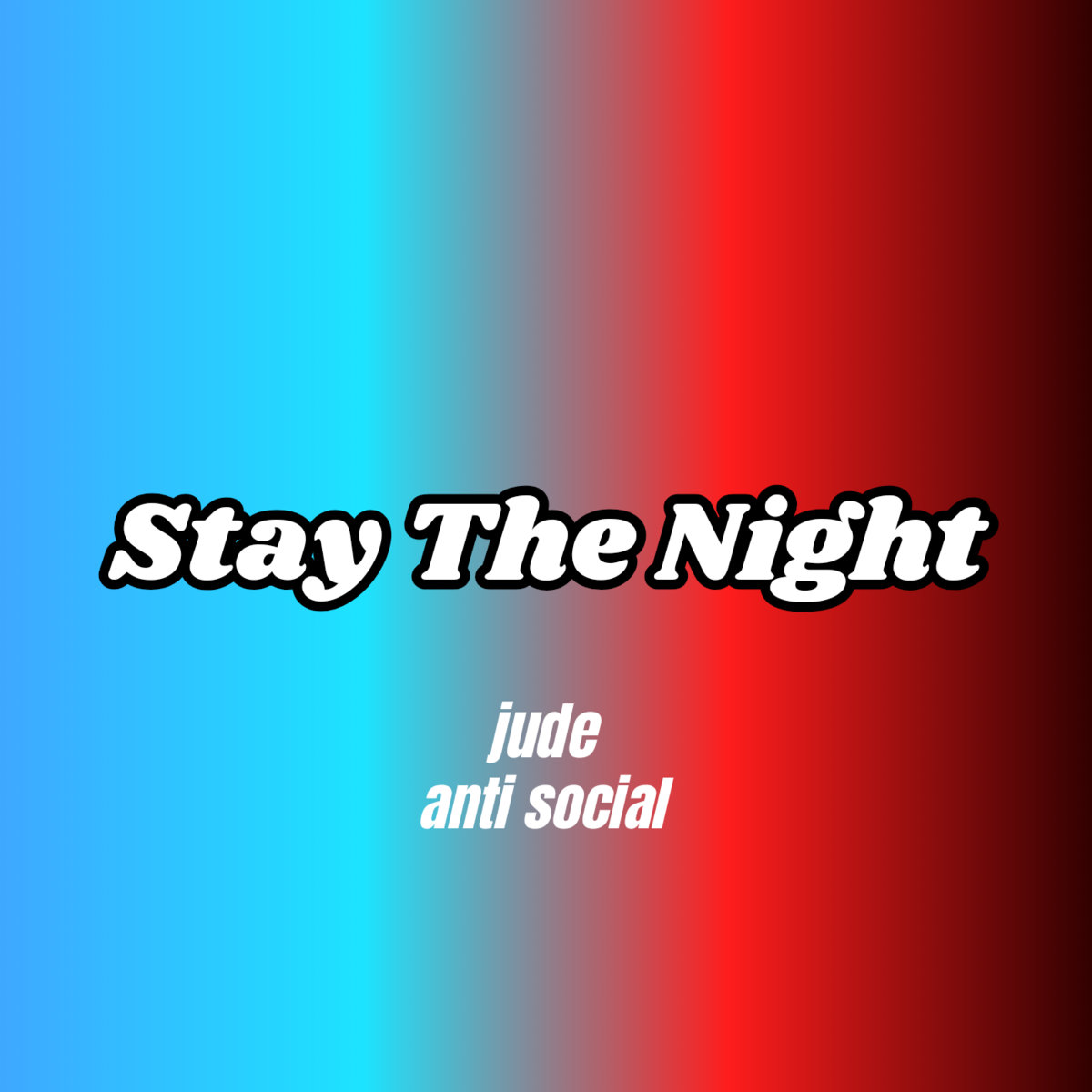 Anti Social - Stay The Night (A cappella)