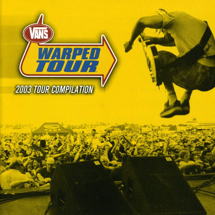 Warped Tour 2003 Compilation | Kicked in the Head