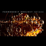 FAHRENHEIT PROJECT | Part 7