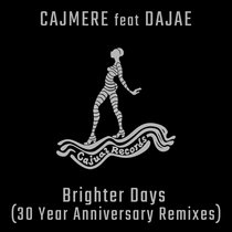 Cajmere, Dajae, Marco Lys — Cajmere ft. Dajae - Brighter Days (Marco Lys Remix)