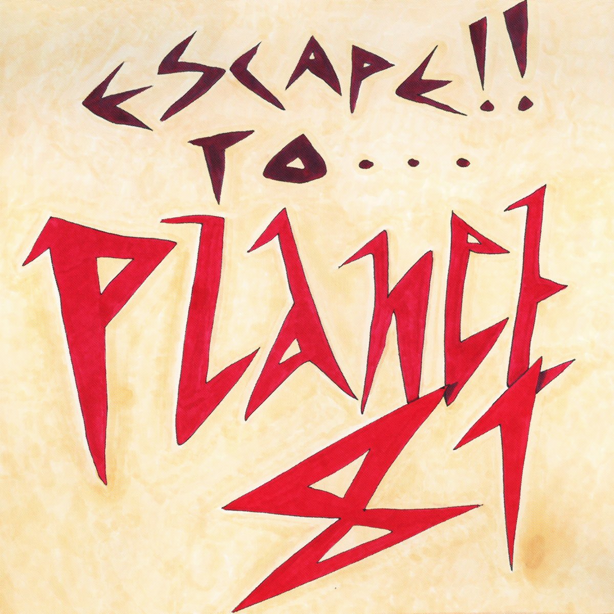 Escape!! to…Planet 81 | Planet 81