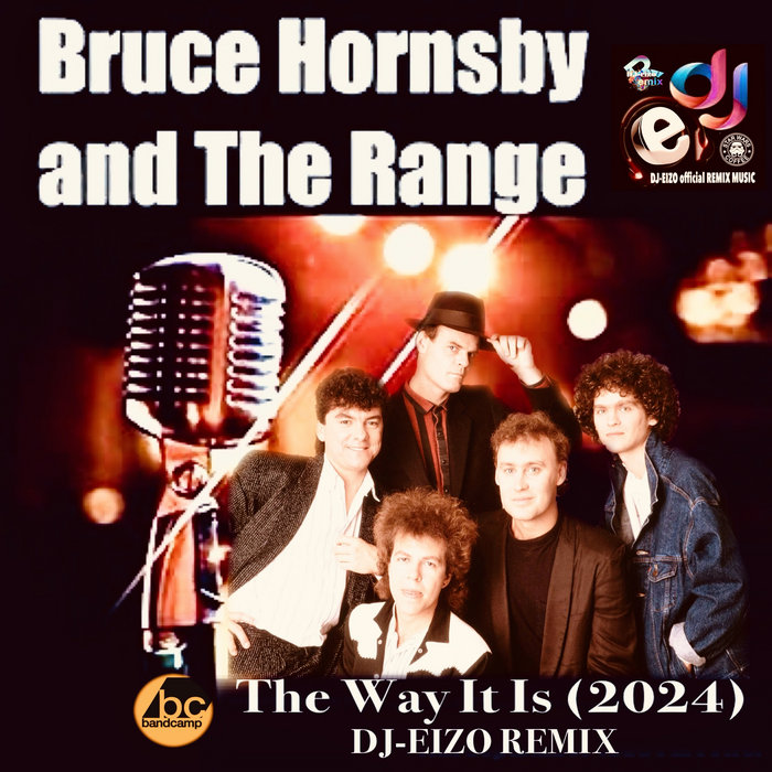 Bruce Hornsby & The Range The Way It Is (DjEizo Remix 2024) (Clean