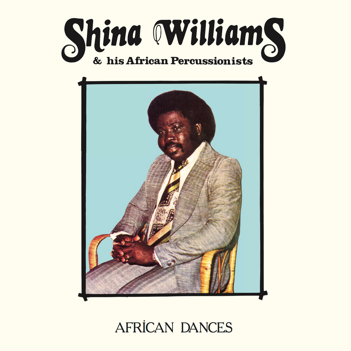 African Dances | Shina Williams & His African Percussionists