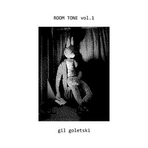 ROOM TONE vol.1gil goletski cover