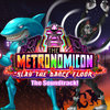 The Metronomicon: Slay the Dance Floor OST