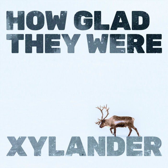 How glad they were, by Xylander