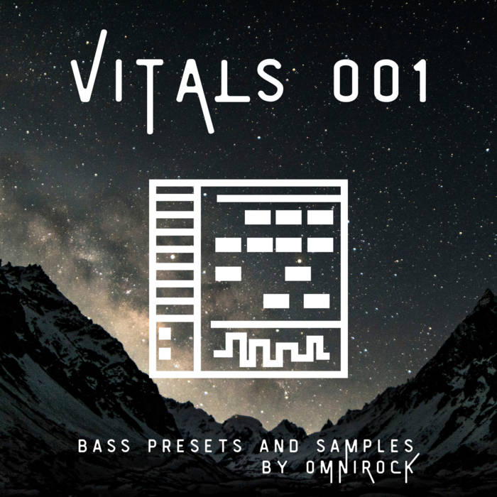 Vitals 001 Vital Bass Presets and Samples Omnirock