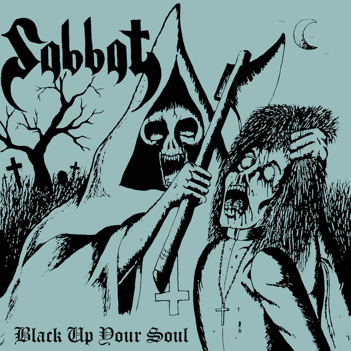 Black Up Your Soul | Sabbat