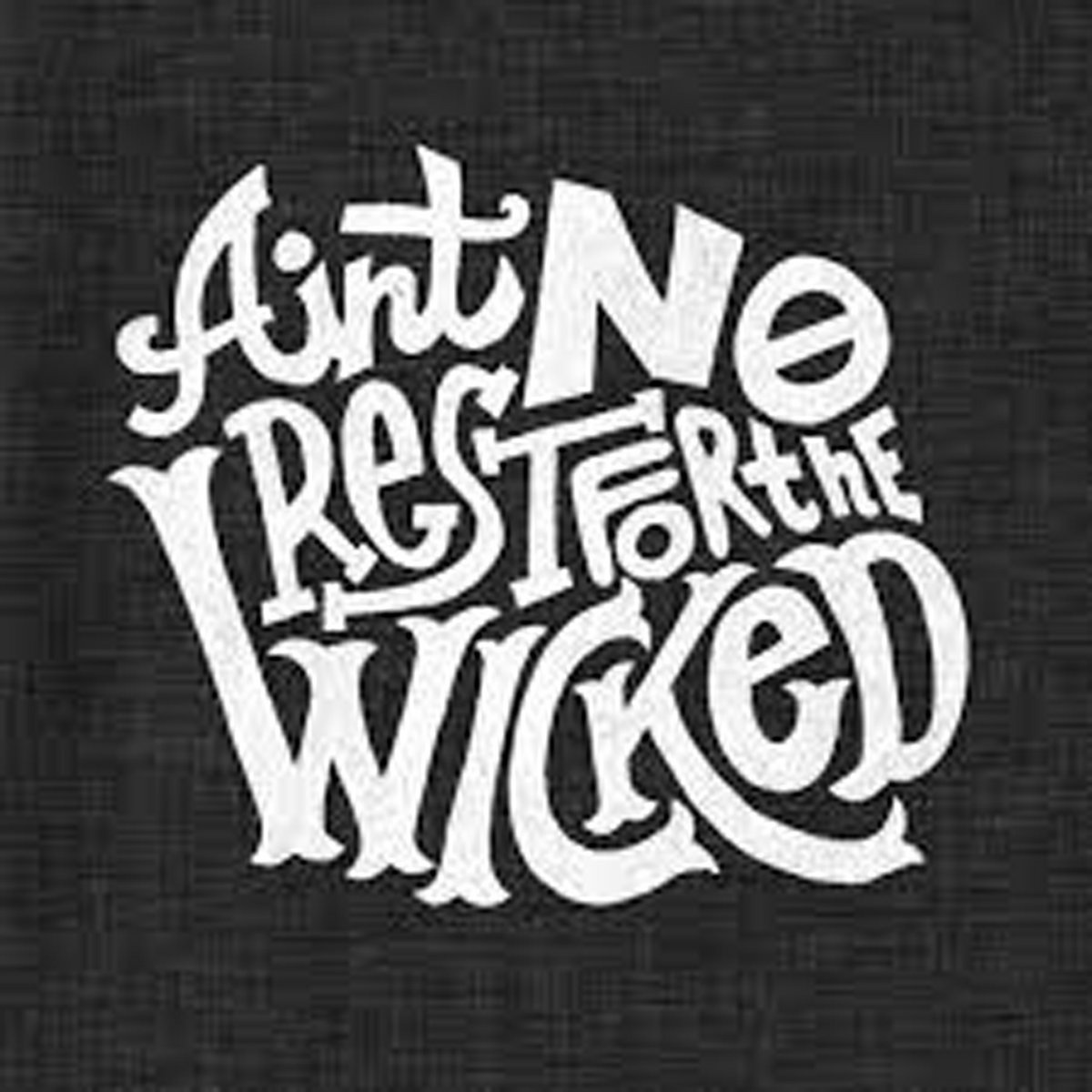 Ain't No Rest For The Wicked | АЯRA