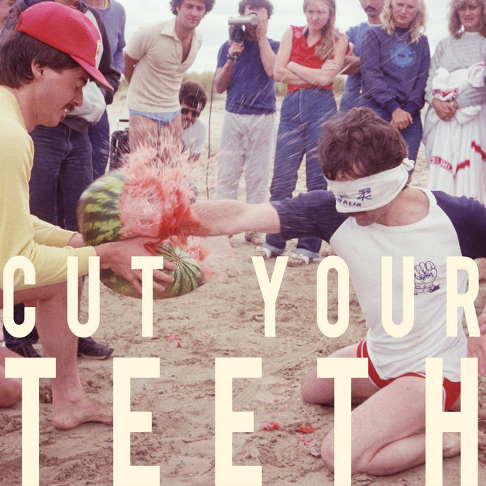 Cut Your Teeth Feelds