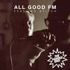All Good FM (DJ Sliink Remix)